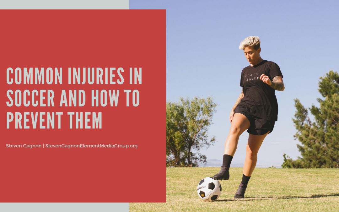 Common Injuries in Soccer and How to Prevent Them